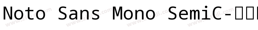 Noto Sans Mono SemiC字体转换
